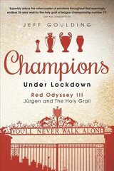 Champions Under Lockdown: Red Odyssey III: Jurgen and The Holy Grail цена и информация | Книги о питании и здоровом образе жизни | 220.lv
