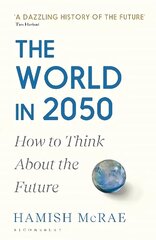 World in 2050: How to Think About the Future цена и информация | Книги по экономике | 220.lv