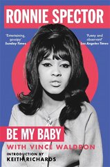 Be My Baby цена и информация | Биографии, автобиогафии, мемуары | 220.lv