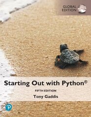 Starting Out with Python, Global Edition 5th edition цена и информация | Книги по экономике | 220.lv