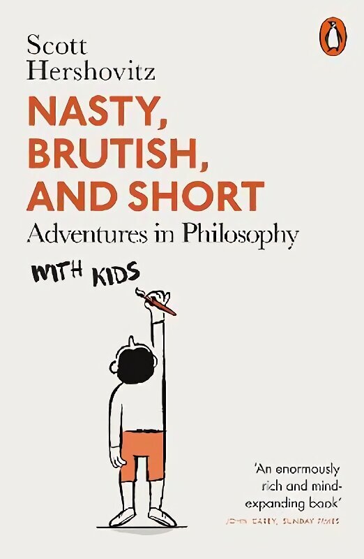 Nasty, Brutish, and Short: Adventures in Philosophy with Kids cena un informācija | Vēstures grāmatas | 220.lv