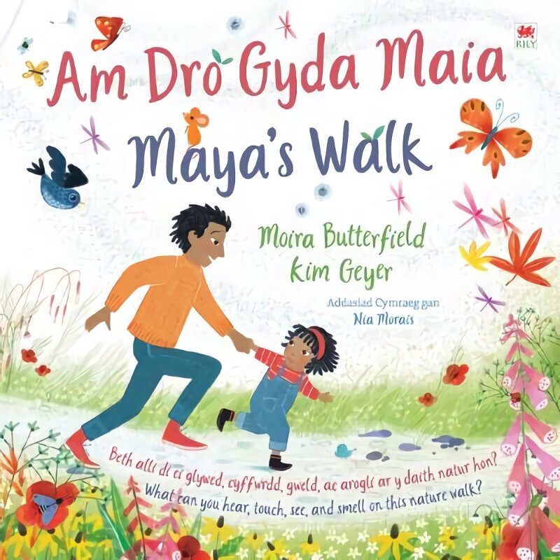 Am Dro gyda Maia / Maya's Walk Bilingual edition cena un informācija | Grāmatas mazuļiem | 220.lv