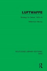 Luftwaffe: Strategy for Defeat, 1933-45 цена и информация | Исторические книги | 220.lv