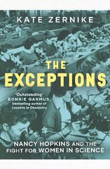 Exceptions: Nancy Hopkins and the fight for women in science cena un informācija | Biogrāfijas, autobiogrāfijas, memuāri | 220.lv