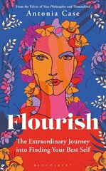 Flourish: The Extraordinary Journey Into Finding Your Best Self цена и информация | Исторические книги | 220.lv