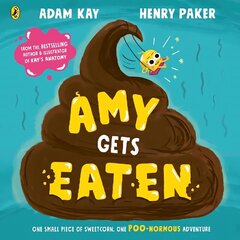 Amy Gets Eaten: The laugh-out-loud picture book from bestselling Adam Kay and Henry Paker cena un informācija | Grāmatas mazuļiem | 220.lv