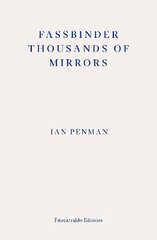 Fassbinder Thousands of Mirrors cena un informācija | Biogrāfijas, autobiogrāfijas, memuāri | 220.lv