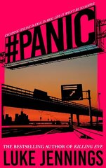 Panic: The thrilling new book from the bestselling author of Killing Eve cena un informācija | Fantāzija, fantastikas grāmatas | 220.lv