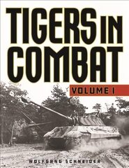 Tigers in Combat цена и информация | Исторические книги | 220.lv