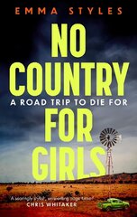 No Country for Girls: The most original, high-octane thriller of the year cena un informācija | Fantāzija, fantastikas grāmatas | 220.lv