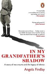 In My Grandfather's Shadow: A story of war, trauma and the legacy of silence cena un informācija | Vēstures grāmatas | 220.lv