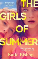 Girls of Summer: the compulsive and thought-provoking book club novel. Soon to be 2023's most talked-about debut цена и информация | Фантастика, фэнтези | 220.lv