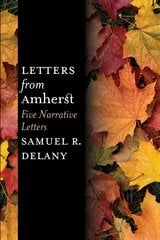Letters from Amherst: Five Narrative Letters cena un informācija | Biogrāfijas, autobiogrāfijas, memuāri | 220.lv