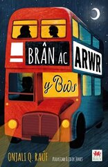 Bran ac Arwr y Bws цена и информация | Книги для подростков и молодежи | 220.lv