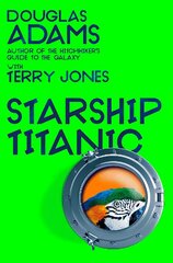 Douglas Adams's Starship Titanic цена и информация | Фантастика, фэнтези | 220.lv