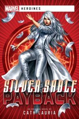Silver Sable: Payback: A Marvel: Heroines Novel Paperback Original цена и информация | Фантастика, фэнтези | 220.lv
