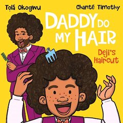 Daddy Do My Hair: Deji's Haircut cena un informācija | Grāmatas mazuļiem | 220.lv