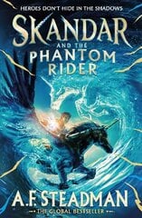 Skandar and the Phantom Rider: the spectacular sequel to Skandar and the Unicorn Thief, the biggest fantasy adventure since Harry Potter cena un informācija | Grāmatas pusaudžiem un jauniešiem | 220.lv