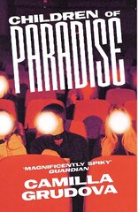 Children of Paradise: Longlisted for the Women's Prize for Fiction 2023 Main cena un informācija | Fantāzija, fantastikas grāmatas | 220.lv