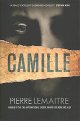 Camille: The Final Paris Crime Files Thriller, Book 3, The Brigade Criminelle Trilogy цена и информация | Фантастика, фэнтези | 220.lv