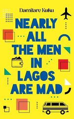 Nearly All the Men in Lagos are Mad cena un informācija | Fantāzija, fantastikas grāmatas | 220.lv