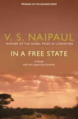 In a Free State: A Novel with Two Supporting Narratives cena un informācija | Fantāzija, fantastikas grāmatas | 220.lv