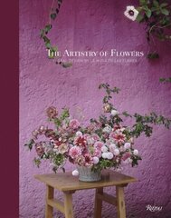 Artistry of Flowers: Floral Design by La Musa de las Flores цена и информация | Книги о питании и здоровом образе жизни | 220.lv