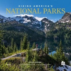 Hiking America's National Parks цена и информация | Книги о питании и здоровом образе жизни | 220.lv