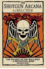 Shotgun Arcana: The Six-Gun Tarot, Bk.2 цена и информация | Фантастика, фэнтези | 220.lv