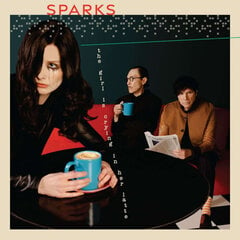 LP Sparks The Girl Is Crying In Her Latte (Picture Disc, Limited Indie Edition) LP Виниловая пластинка цена и информация | Виниловые пластинки, CD, DVD | 220.lv