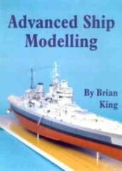 Advanced Ship Modelling цена и информация | Книги о питании и здоровом образе жизни | 220.lv