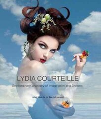 Lydia Courteille: Extraordinary Jewellery of Imagination and Dreams цена и информация | Книги об искусстве | 220.lv