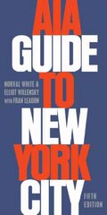 AIA Guide to New York City 5th Revised edition cena un informācija | Ceļojumu apraksti, ceļveži | 220.lv
