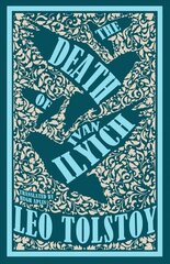 Death of Ivan Ilyich: New Translation: Newly Translated and Annotated - Also included The Devil, another celebrated novella by Tolstoy цена и информация | Фантастика, фэнтези | 220.lv