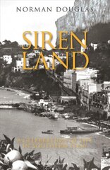 Siren Land: A Celebration of Life in Southern Italy cena un informācija | Ceļojumu apraksti, ceļveži | 220.lv