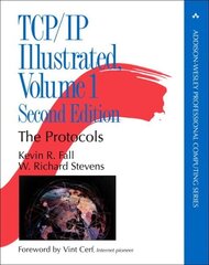 TCP/IP Illustrated: The Protocols, Volume 1 2nd edition, Volume 1, The Protocols cena un informācija | Ekonomikas grāmatas | 220.lv