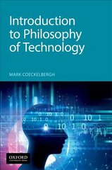 Introduction to Philosophy of Technology cena un informācija | Ekonomikas grāmatas | 220.lv