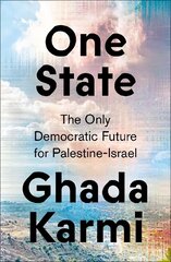 One State: The Only Democratic Future for Palestine-Israel cena un informācija | Sociālo zinātņu grāmatas | 220.lv