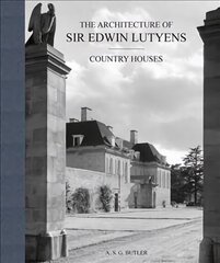 Architecture of Sir Edwin Lutyens: Volume 1: Country-Houses цена и информация | Книги об архитектуре | 220.lv