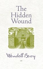 Hidden Wound Second Edition цена и информация | Книги по социальным наукам | 220.lv