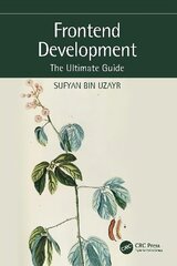 Frontend Development: The Ultimate Guide цена и информация | Книги по экономике | 220.lv