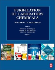 Purification of Laboratory Chemicals: Part 1 Physical Techniques, Chemical Techniques, Organic Chemicals 9th edition cena un informācija | Ekonomikas grāmatas | 220.lv