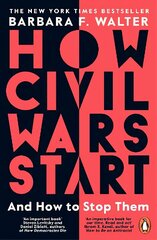 How Civil Wars Start: And How to Stop Them цена и информация | Книги по социальным наукам | 220.lv