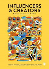 Influencers and Creators: Business, Culture and Practice цена и информация | Книги по экономике | 220.lv