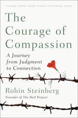 Courage Of Compassion: A Journey from Judgement to Connection цена и информация | Книги по экономике | 220.lv