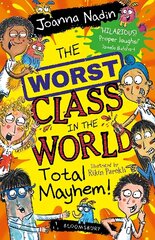Worst Class in the World Total Mayhem! cena un informācija | Grāmatas pusaudžiem un jauniešiem | 220.lv