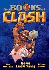 Books of Clash Volume 1: Legendary Legends of Legendarious Achievery cena un informācija | Grāmatas pusaudžiem un jauniešiem | 220.lv