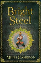 Bright Steel: Masters and Mages Book Three цена и информация | Фантастика, фэнтези | 220.lv