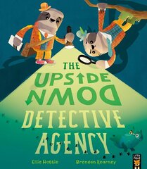 Upside-Down Detective Agency cena un informācija | Grāmatas mazuļiem | 220.lv