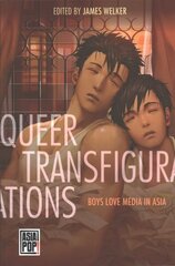 Queer Transfigurations: Boys Love Media in Asia cena un informācija | Sociālo zinātņu grāmatas | 220.lv